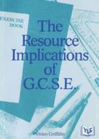 The Resource Implications of GCSE