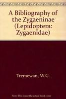 A Bibliography of the Zygaeninae