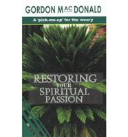 Restoring Your Spiritual Passion