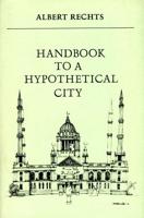 Handbook to a Hypothetical City