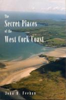 Secret Places of the West Cork Coast