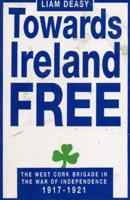 Towards Ireland Free