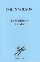 The Musician as 'Outsider'