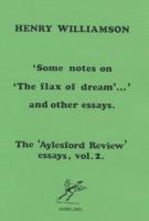 Some Notes on "The Flax of Dream" and Other Essays