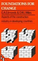 Foundations for Change: Aspects of the Construction Industry in Developing Countries