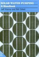 Solar Water Pumping: A Handbook