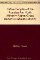 Native Peoples of the Russian Far North