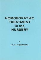 Homoeopathic Treatment in the Nursery