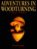 Adventures in Woodturning
