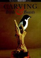 Carving Birds and Beasts