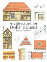 Architecture for Dolls' Houses