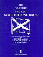 The Saltire Two-Part Scottish Song Book