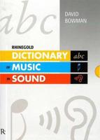 Rhinegold Dictionary of Music in Sound