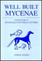 Well Built Mycenae