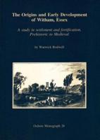 The Origins and Early Development of Witham, Essex