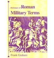 Dictionary of Roman Military Terms