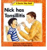 Nick Has Tonsillitis