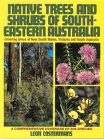 Native Trees and Shrubs of South-Eastern Australia