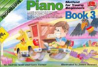 Progressive Piano for Young Beginners. Book 3 / CD Pack