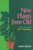 New Plants from Old
