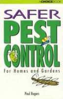Safer Pest Control for Homes and Gardens