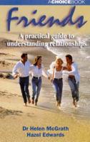 Friends: A Practical Guide to Understanding Relationships