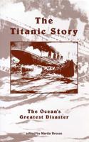 Wreck and Sinking of the Titanic