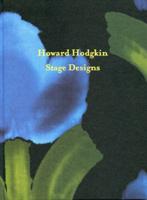 Howard Hodgkin - Stage Designs