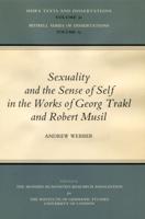 Sexuality and the Sense of Self in the Works of Georg Trakl and Robert Musil