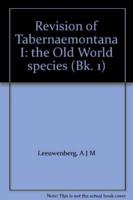 A Revision of Tabernaemontana