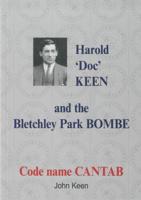 Harold 'Doc' Keen and the Bletchley Park Bombe