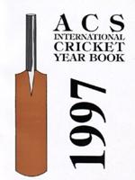 ACS International Cricket Year Book 1997