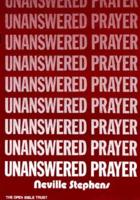 Unanswered Prayer?