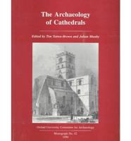 The Archaeology of Cathedrals