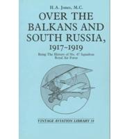 Over the Balkans and South Russia, 1917-1919