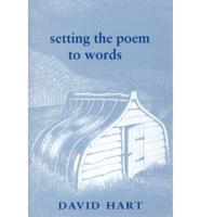 Setting the Poem to Words