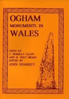 Ogham Monuments in Wales