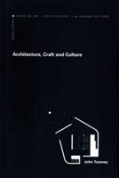 Architecture, Craft and Culture