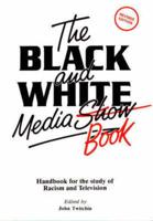 The Black and White Media Book