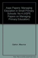 Managing Education in Small Primary Schools