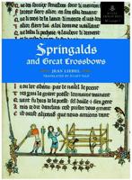 Springalds and Great Crossbows