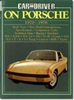"Car & Driver" on Porsche, 1970-76
