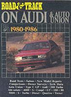"Road and Track" on Audi and Auto Union 1980-1986