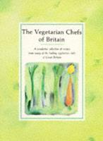 The Vegetarian Chefs of Britain