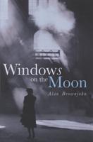 Windows on the Moon