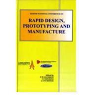 Eighth National Conference on Rapid Design, Prototyping and Manufacturing