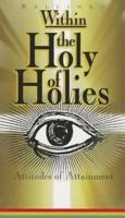 Within the Holy of Holies on Attitudes of Attainment
