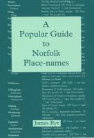 A Popular Guide to Norfolk Place-Names