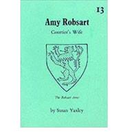 Amy Robsart, 1532-1560