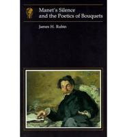 Manet's Silence and the Poetics of Bouquets